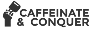 Caffeinate and Conquer | Online Resource For Bloggers