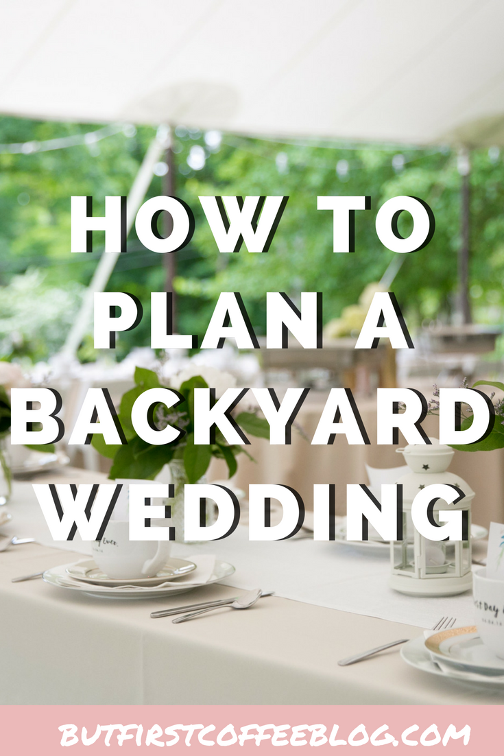 How to plan a backyard wedding | 8 things you need to know