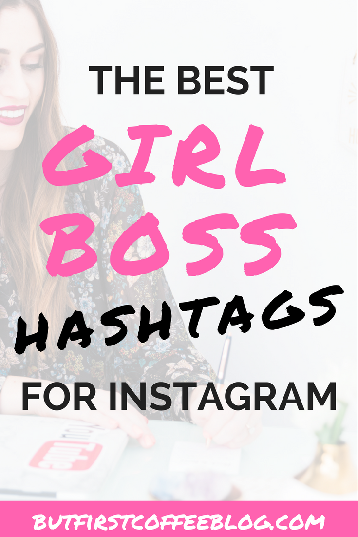 The best girl boss hashtags for instagram
